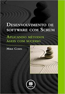 Capa do livro Desenvolvimento de Software com Scrum Aplicando Métodos Ágeis com Sucesso